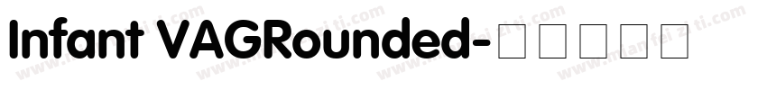 Infant VAGRounded字体转换